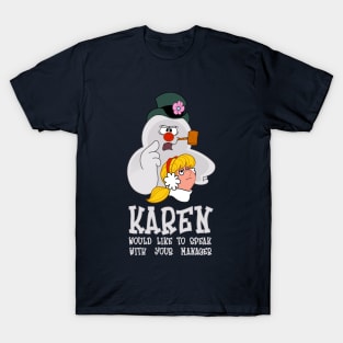 Karen Kristmas T-Shirt